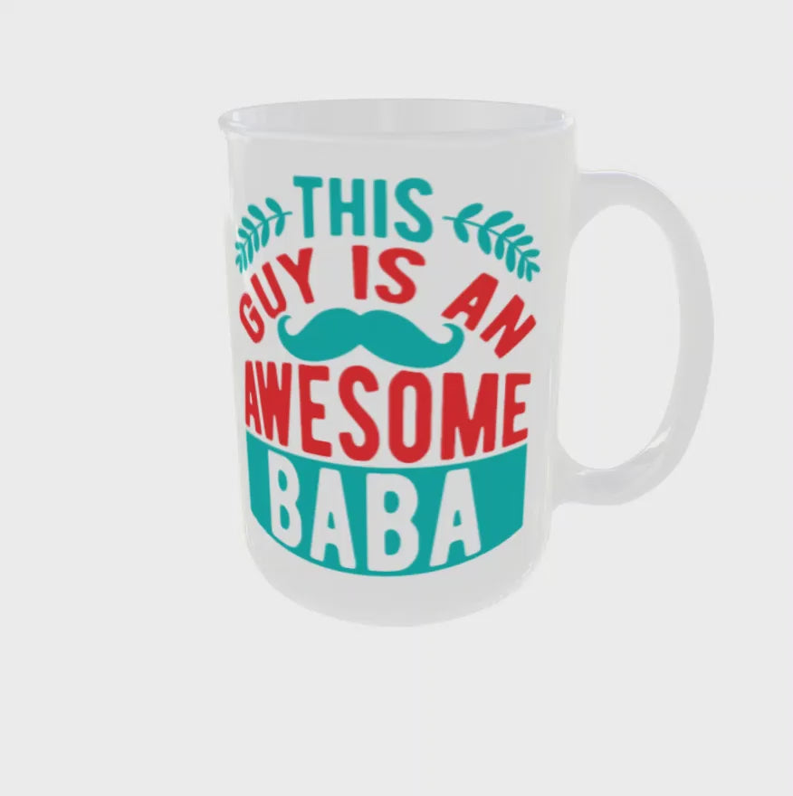 Father Day | This Guy Is An Awesome Baba Mug