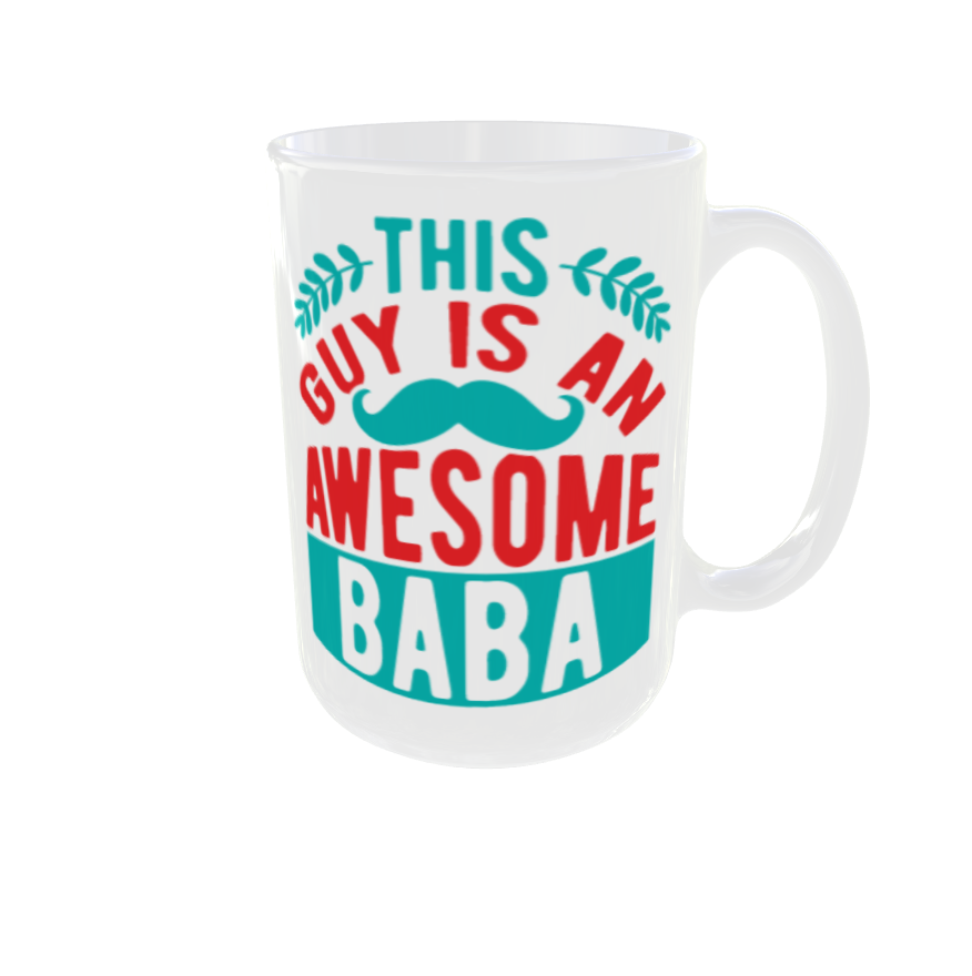 Father Day | This Guy Is An Awesome Baba Mug