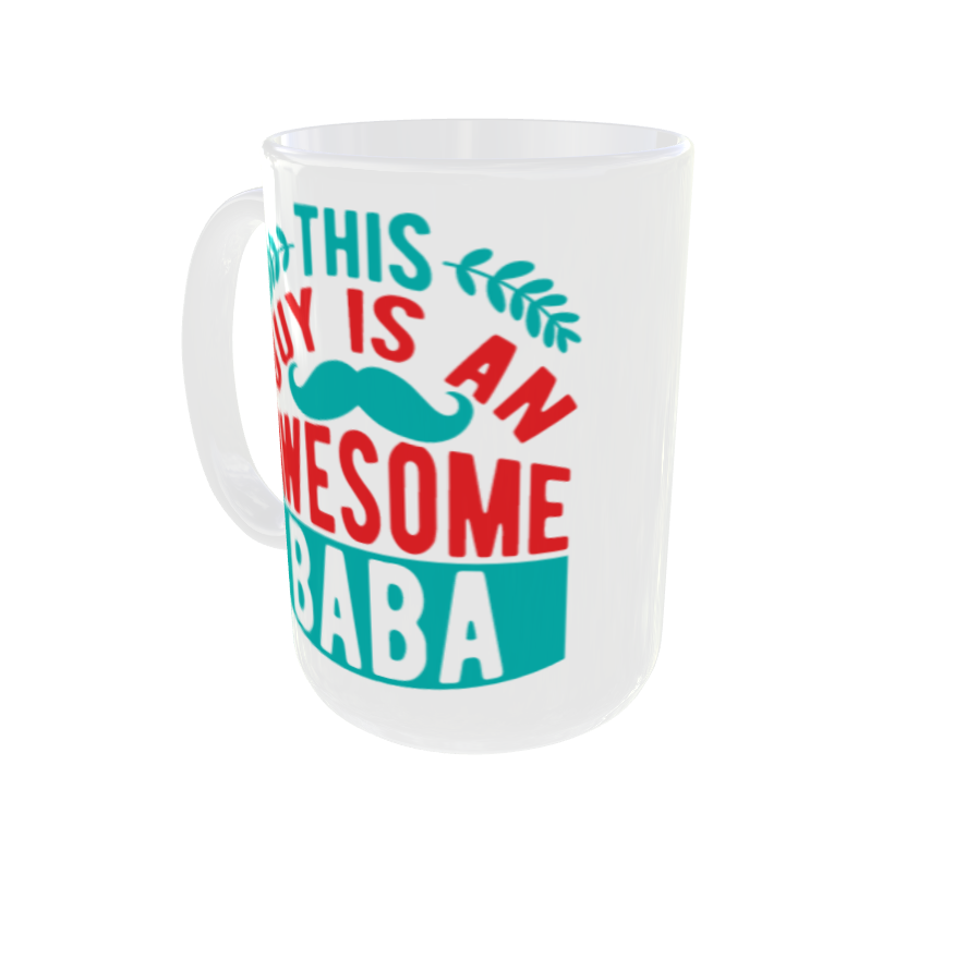 Father Day | This Guy Is An Awesome Baba Mug